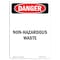 Signmission Safety Sign, OSHA Danger, 7" Height, Non-Hazardous Waste, Portrait OS-DS-D-57-V-2419 - alternate 1